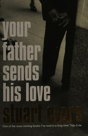 Your Father Sends His Love Evers Stuart Author