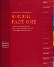 Your Essential Revision Guide Mrcog Part One The Official Companion To The Royal College Of Obstetricians And Gynaecologists Revision Course Fiander