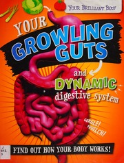 Your Growling Guts And Dynamic Digestive System Mason Paul 1967 Author