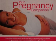Your Pregnancy Companion Lavery Sheila 1963 Duncan Pippa Meditations For Your Pregnancy