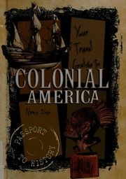 Your Travel Guide To Colonial America Day Nancy