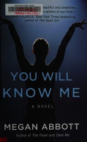 You Will Know Me Abbott Megan E 1971 Author