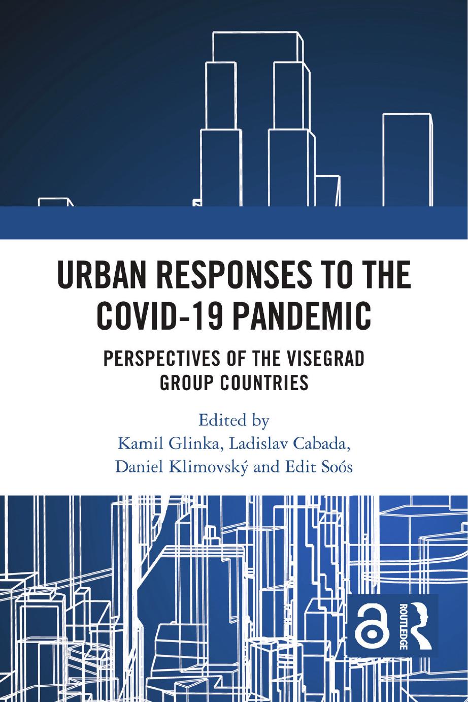 Urban Responses To The Covid19 Pandemic Perspectives Of The Visegrad Group Countries 1st Edition Kamil Glinka