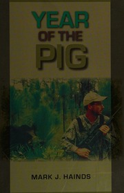 Year Of The Pig Hainds Mark J