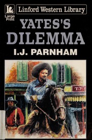 Yatess Dilemma None Parnham I J None