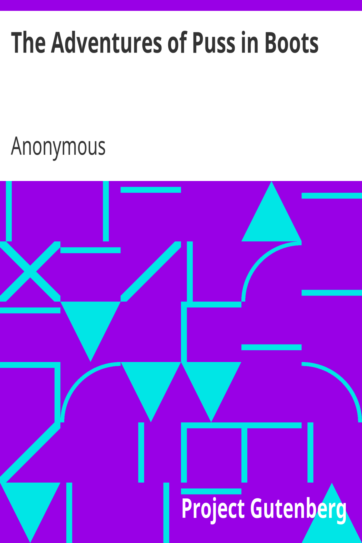 The Adventures Of Puss In Boots Anonymous