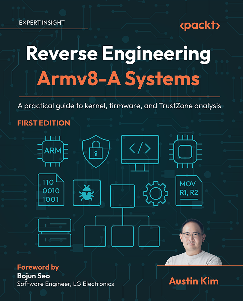 Reverse Engineering Armv8a Systems 1st Austin Kim