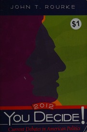 You Decide 2012 John Rourke