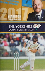 The Yorkshire County Cricket Club Yearbook 2017 Unknown