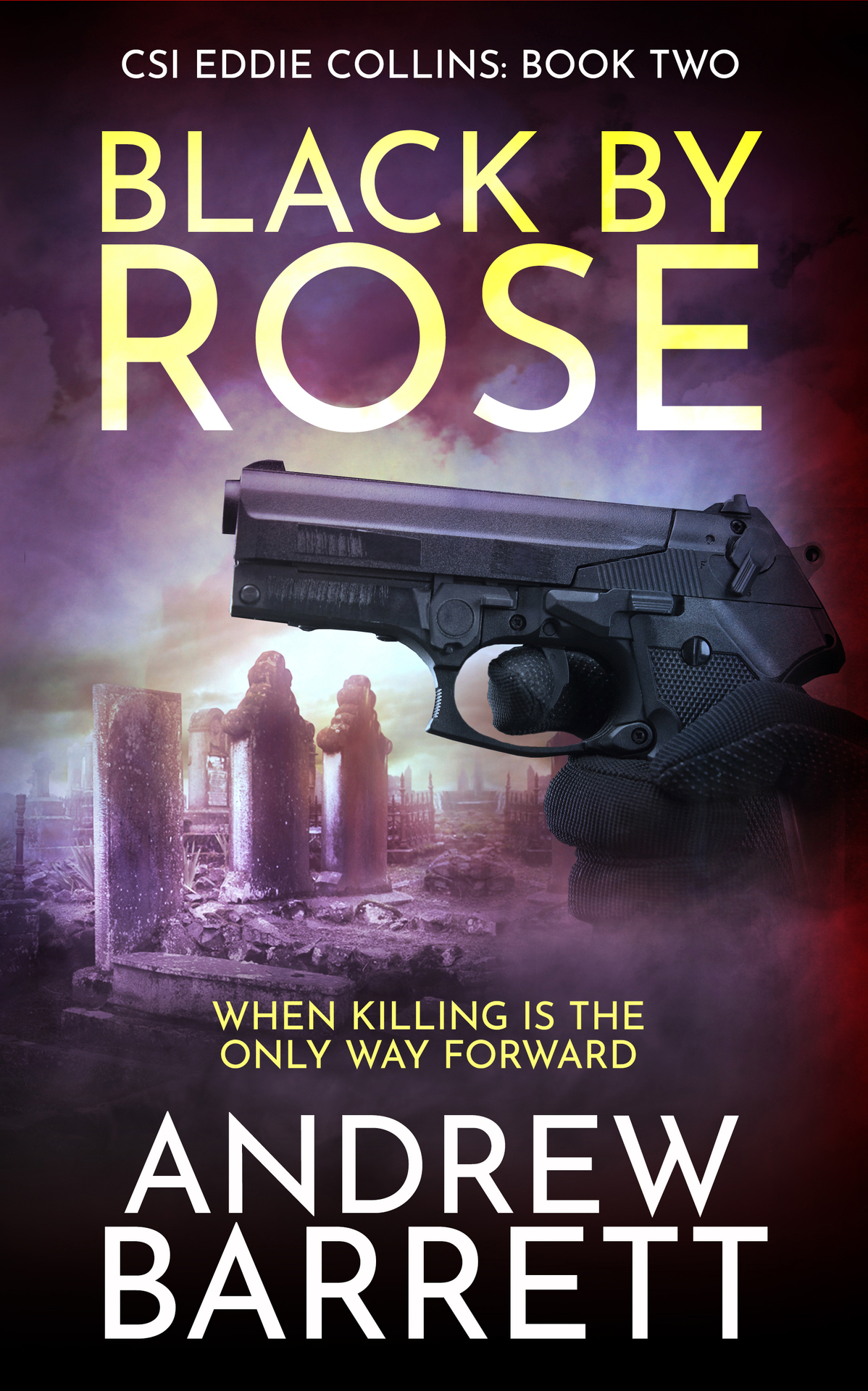 Csi Eddie Collins 02 Black By Rose Barrett Andrew