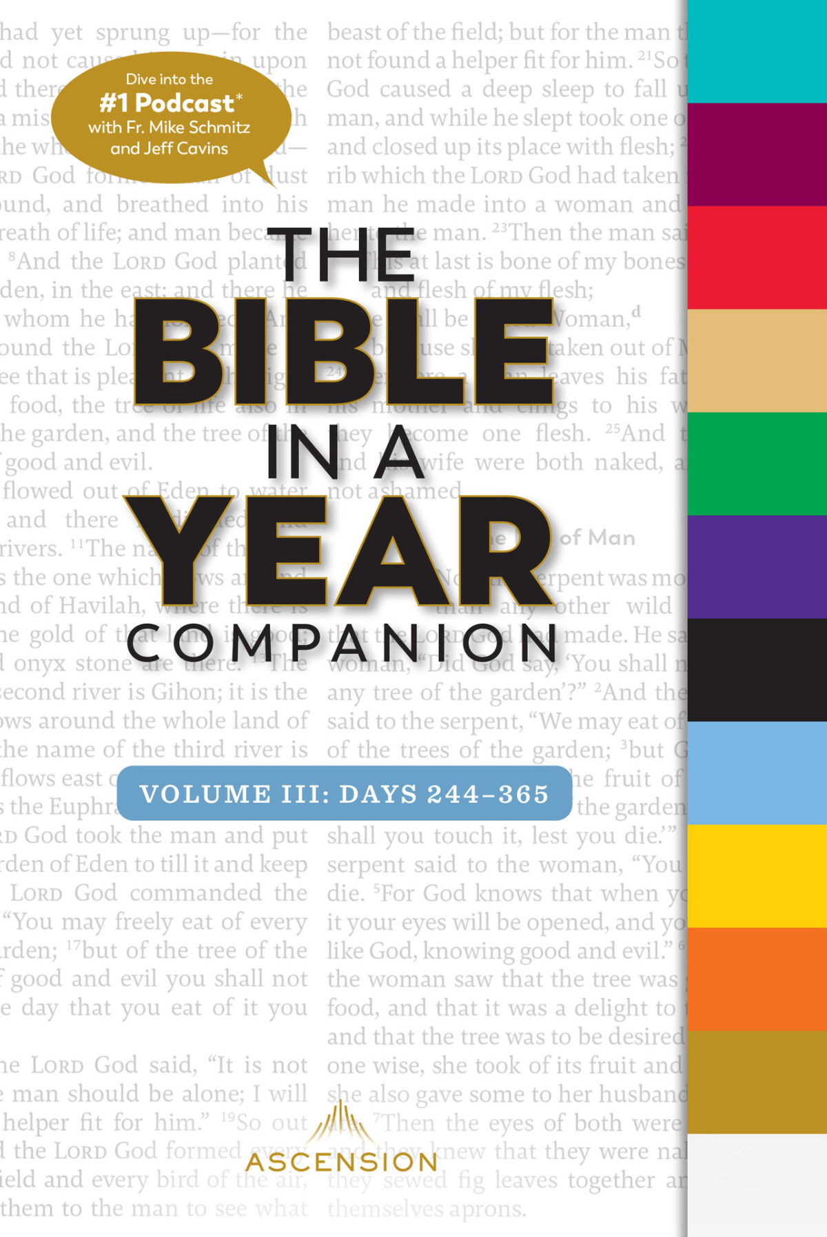 The Bible In A Year Companion Volume Iii Days 244365 Fr Mike Schmitz Jeff Cavins Kara Logan