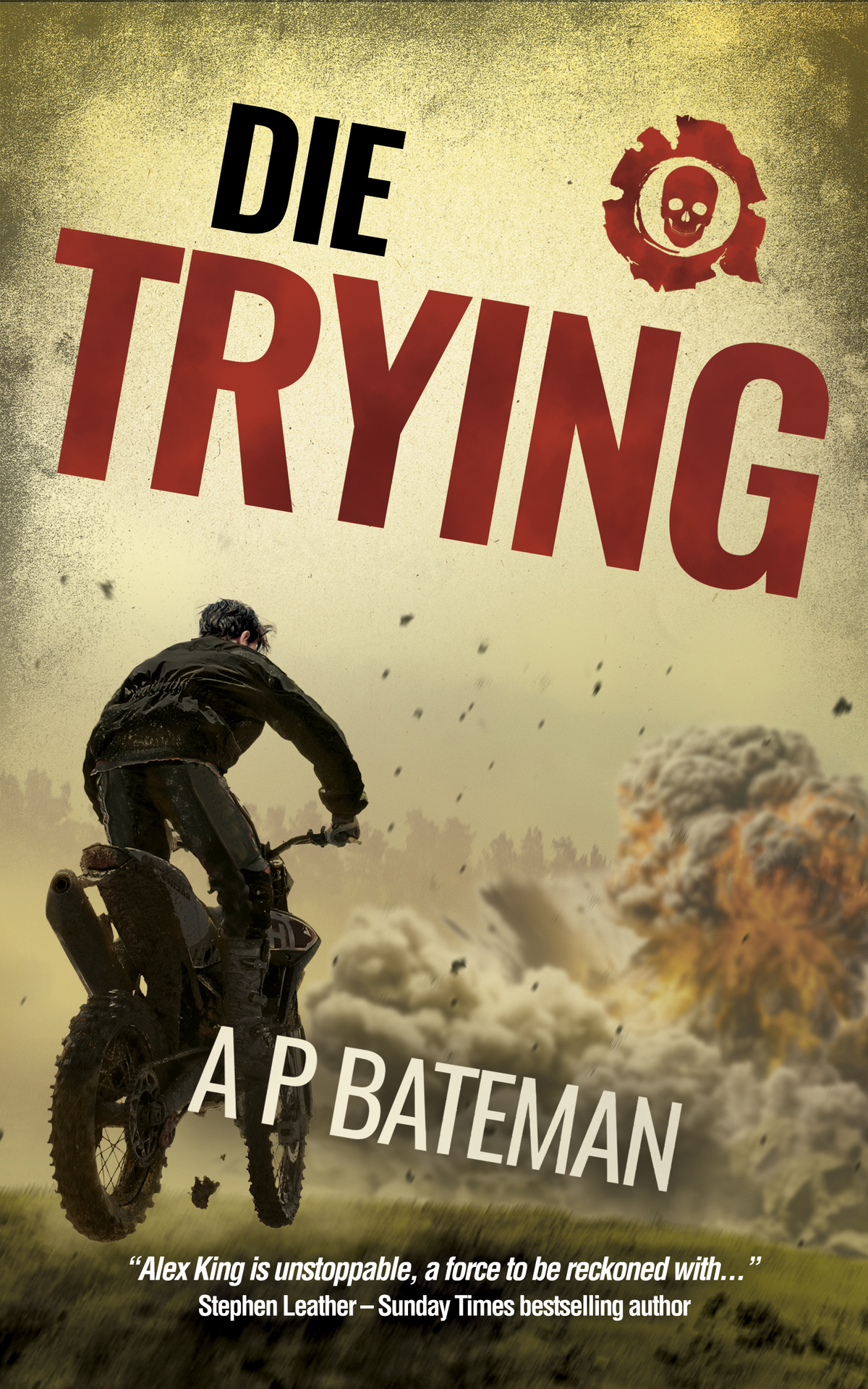 Alex King 19 Die Trying Bateman A P