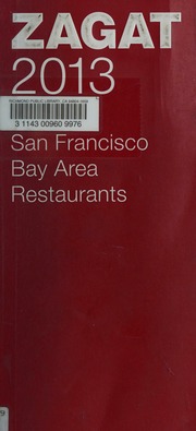 Zagat 2013 San Francisco Bay Area Restaurants Halm Meesha Kilian