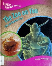 The Zoo On You Life On Human Skin Breidahl Harry