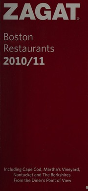 Zagat Boston Restaurants 201011 Including Cape Cod Martha Vineyard Nantucket And The Berkshires Kooker