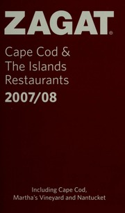 Zagat 200708 Cape Cod The Islands Zagat Survey Cor