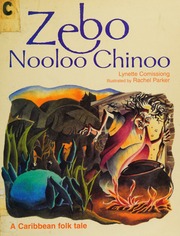 Zebo Nooloo Chinoo Comissiong Lynette Parker Rachel