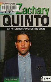 Zachary Quinto An Actor Reaching For The Stars First Edition Vescia