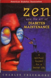 Zen And The Art Of Diabetes Maintenance A Spiritual Toolkit For A Better Life 1 Edition Creekmore