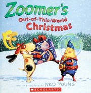 Zoomers Outofthisworld Christmas None Young Ned Author Illustrator