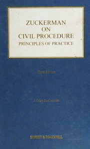 Zuckerman On Civil Procedure Principles Of Practice Third Edition Zuckerman