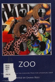 Zoo Short Stories From The Cheshire Prize For Literature 2009 Unknown