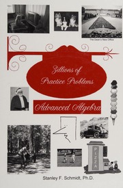 Zillions Of Practice Problems Advanced Algebra Schmidt Stanley F Stanley Fredric