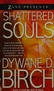 Zane Presents Shattered Souls Birch Dywane D