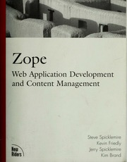 Zope Web Application Development And Content Management 1st Edition Spicklemire