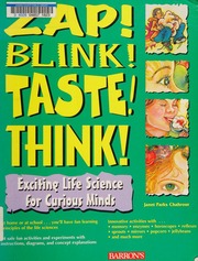 Zap Blink Taste Think Exciting Life Science For Curious Minds Chahrour