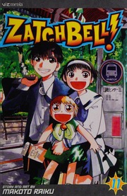 Zatch Bell 11 1 Edition Raiku Makoto Ury David