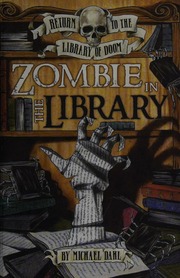 Zombie In The Library Dahl Michael
