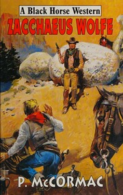 Zacchaeus Wolfe Mccormac P