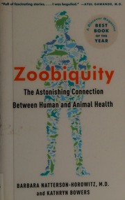 Zoobiquity The Astonishing Connection Between Human And Animal Health Nattersonhorowitz