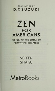 Zen For Americans Including The Sutra Of Fortytwo Chapters Shaku