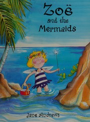 Zoe And The Mermaids Andrews Jane