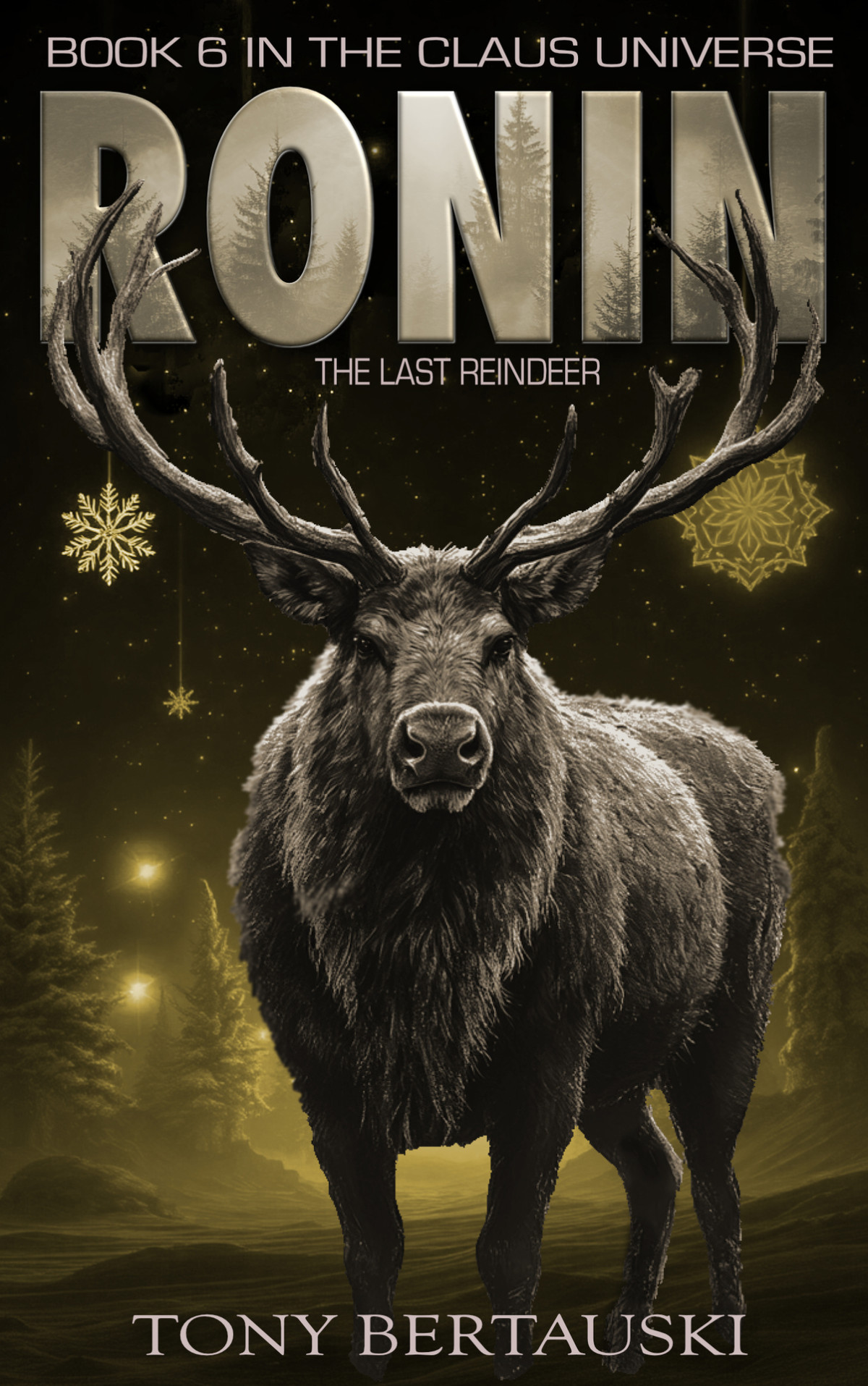 Claus Universe 06 Ronin The Last Reindeer Bertauski Tony