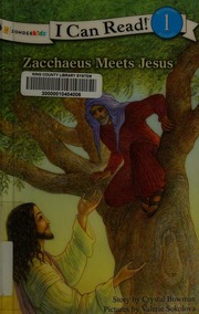 Zacchaeus Meets Jesus Bowman Crystal Sokolova Valerie