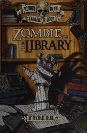 Zombie In The Library Dahl Michael Kendall Bradford Illustrator