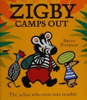 Zigby Camps Out Paterson Brian