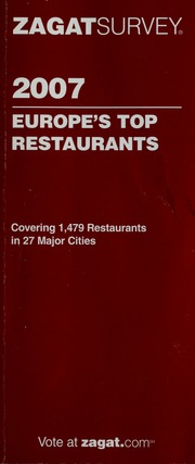 Zagat 2007 Europes Top Restaurants Guide Zagat Survey Firm