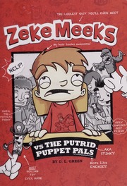 Zeke Meeks Vs The Putrid Puppet Pals Green D L Debra L
