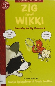 Zig And Wikki In Something Ate My Homework A Toon Book Spiegelman