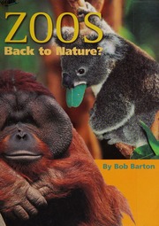 Zoos Back To Nature Barton Bob 1939