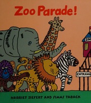 Zoo Parade Ziefert Harriet Taback Simms Ill