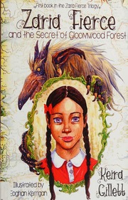 Zaria Fierce And The Secret Of Gloomwood Forest Gillett Keira