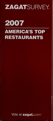 Zagat 2007 Americas Top Restaurants Zagat Survey Firm