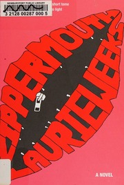 Zipper Mouth Weeks Laurie