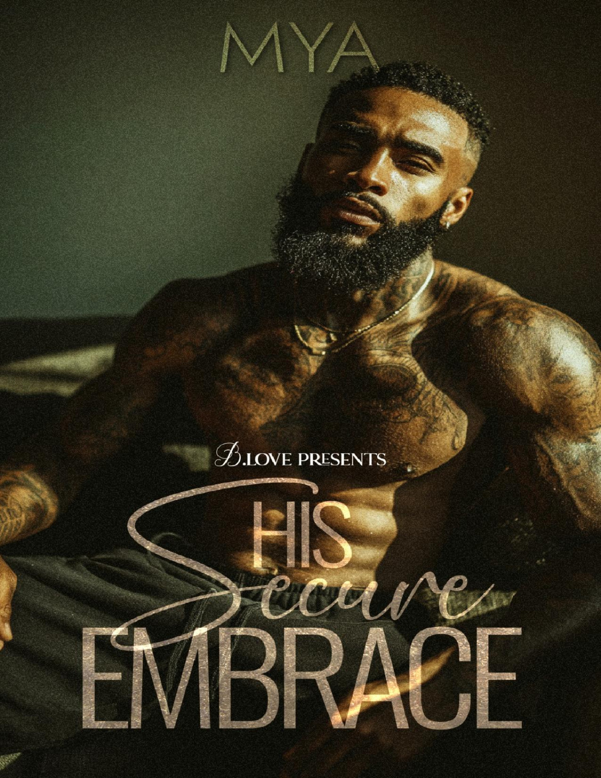 His Secure Embrace Mya