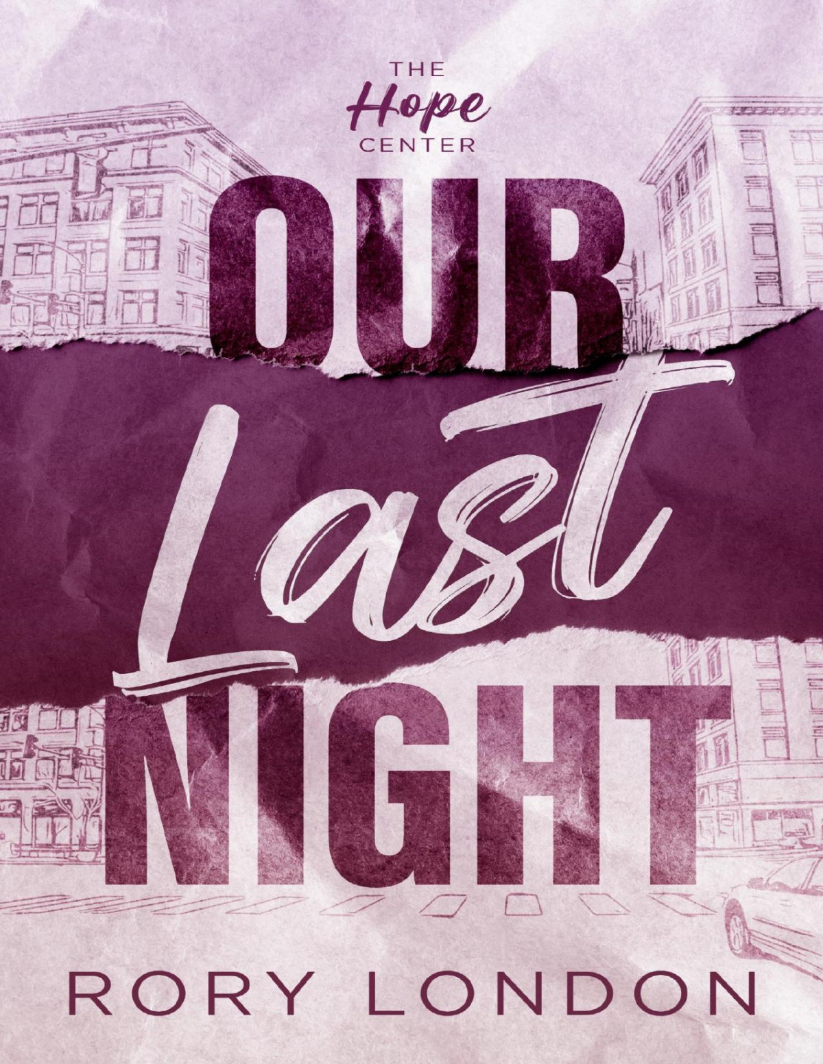 Our Last Night An Emotional Second Chance Romance Rory London